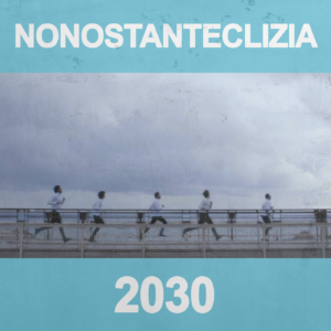 nonostanteclizia 2030 copertina singolo