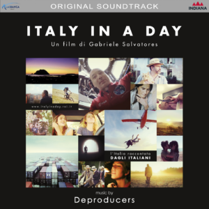 Cover della colonna sonora del film italy in a day dei Deproducers