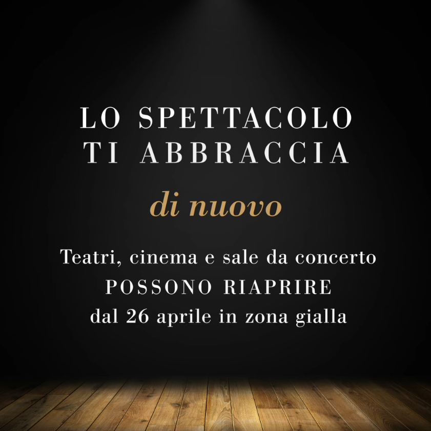 riapertura 26 aprile 2021 giorgio conte franceschini teatro cinema covid abbraccia spettacolo stringimi forte