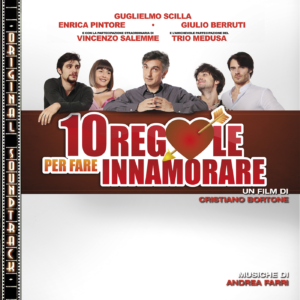 10 Regole per fare innamorare (colonna sonora originale del film con musiche di Andrea Farri)