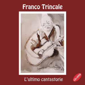 ABR128553982-2 Franco Trincale, L'ultimo cantastorie