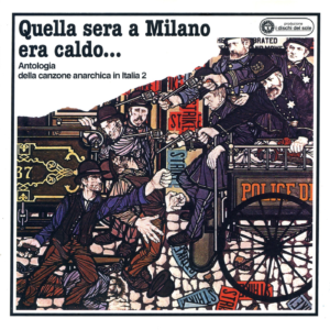 BR 128553749-2 Quella sera a Milano era caldo... Antologia della canzone anarchica in Italia 2